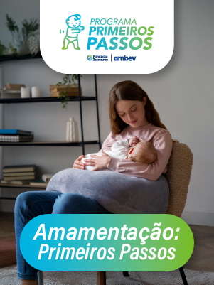 Amamentação: Primeiros Passos